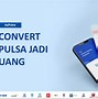 Convert Pulsa Ke Dana Minimal 15 Ribu